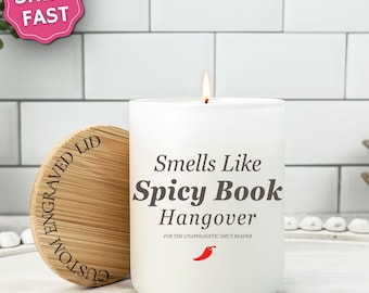 Smells Like Spicy Book Hangover Candle Funny Smut Reader Gift Romance Book Lover Candle For Unapologetic Spicy Bookworm Bookish Smut Candles