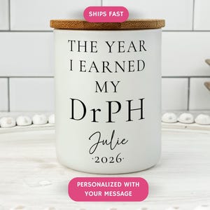 Personalized DrPH Graduation Candle, The Year I Earned My DrPH Custom Candle, Doctor of Public Health Gift