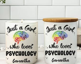 Personalized Psychologist Candle, Custom Just a Girl Who Loves Psychology Candle, Psychologist Gift, Psychology Lover Gift, Psychology Major