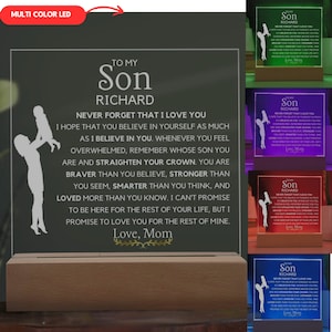 To my Son Personalized Acrylic Plaque Gift for son from Mom Custom LED lighted plaque Believe in yourself Desk sign Birthday gift for son