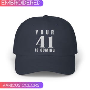 Your 41 is coming Embroidered Hat,Jesus lover Baseball Cap, Women&#39;s Religious Hat, Faith Cap, Christian Hat, Bible verse hat, Christian Mom