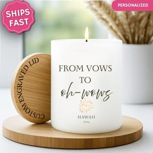Funny Honeymoon Candle Cheeky Newlywed Gift Just Married Keepsake Romantic Wedding Gift for Couple Custom Location Year From Vows to Oh Wows