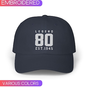 80th Birthday Embroidered Hat, Est. 1945 baseball Cap, Eightieth Birthday Cap, Gift for grandpa, Gift from daughter to dad, Mother birthday