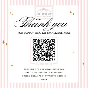 The image is a promotional graphic for a business, featuring a pink and white background with gold stars and a QR code. The text on the image includes a message of gratitude and instructions for supporting a small business, along with a call to action for a newsletter and exclusive discounts.