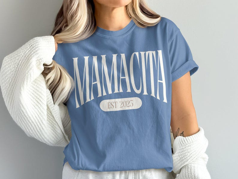 Personalized Mamacita EST 2025 T-Shirt, Trendy Mamacita Tee, New Mom Shirt, Custom EST year Tee, Stylish Mamacita Tshirt Gift image 3