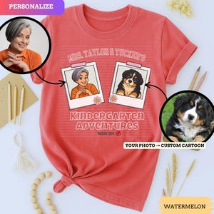Custom Kindergarten Teacher Shirt with Dog,Personalized Photo shirt,Cartoon photo tees, Classroom Tee with Pet, KG first day of school gift