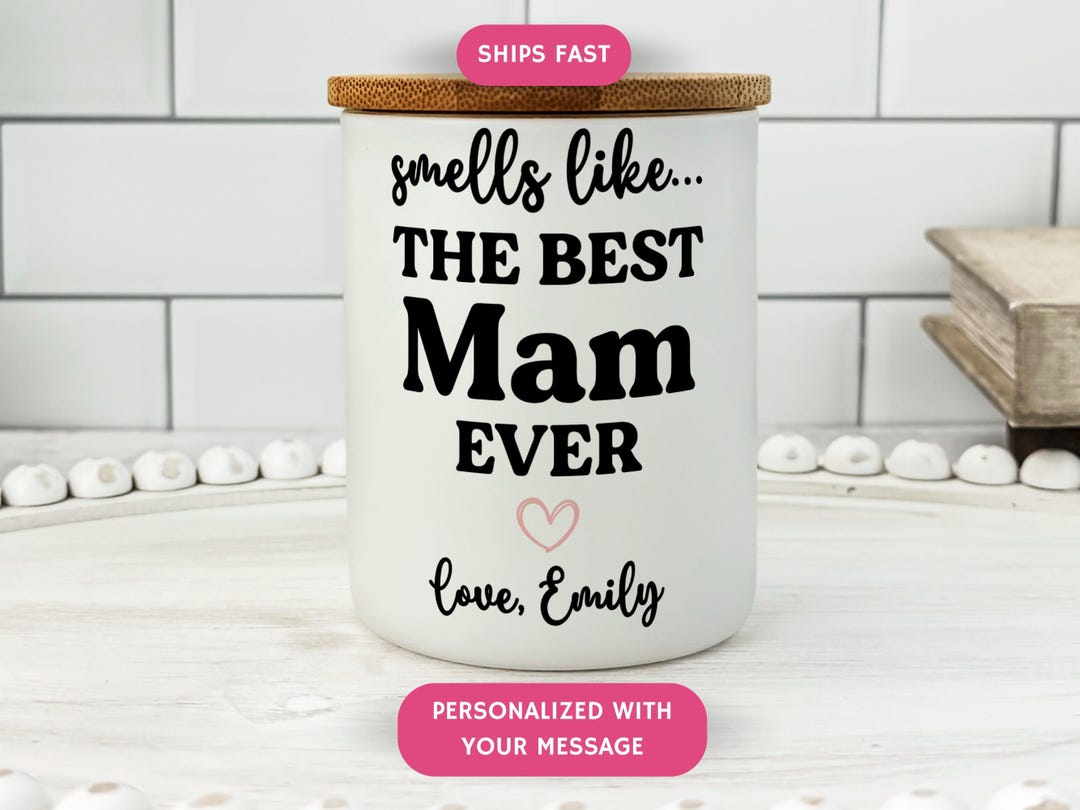 Personalized Mam Candle, Smells Like the Best Mam Ever Custom Soy ...