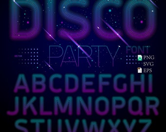 Spark Your Designs with Our Disco Party Font Collection   png-svg-eps