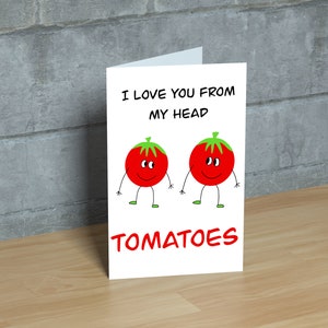 Pomodoro Biglietto di San Valentino Ti amo dalla mia testa Pomodori Pun Commedia Scaricabile Stampabile Carino Regalo unico amici Vegetale a tema