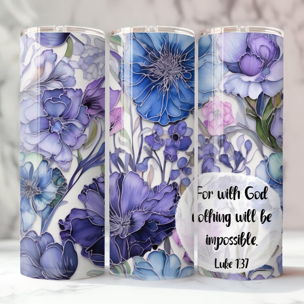 Christian Floral Tumbler Wrap, Blue Purple Flowers Luke 1:37 SCRIPTURE  20 oz Sublimation Designs Skinny Straight Seamless Digital Download