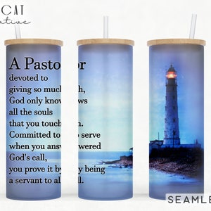 May include: A stainless steel tumbler with a blue and white ombre design. The tumbler features a lighthouse with a light on top, and the text "A Pastor devoted to giving so much God only knows all the souls that you touch Committed to when you answer God's call, you prove it by a servant to all" on the left side.