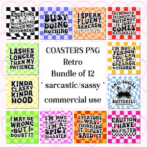 Puede incluir: Un conjunto de 12 posavasos de estilo retro con frases sarcásticas y atrevidas. Los posavasos están impresos sobre un fondo a cuadros con colores brillantes. Las frases incluyen "Adulting Difficult AF", "Busy Doing Nothing", "I Speak Fluent Sarcasm", "I'm Not Trying to Be Difficult It Just Comes Naturally", "Lashes Longer Than My Patience", "Kinda Classy Kinda Hood", "I'm Not a Hot Mess I'm a Spicy Disaster", "Everyone Was Thinking It I Just Said It", "Caution I Have No Filter", "I'm Not a Person You Can Put on Speaker *Phone*" y "Anti-Social Butterfly".