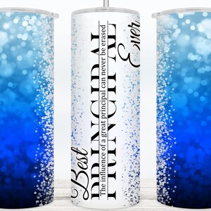 Principal Tumbler Design Wrap 20 oz Skinny Tumbler Principal GIFT 20oz ombre SEAMLESS Png File Digital Download Best Principal Ever + quote
