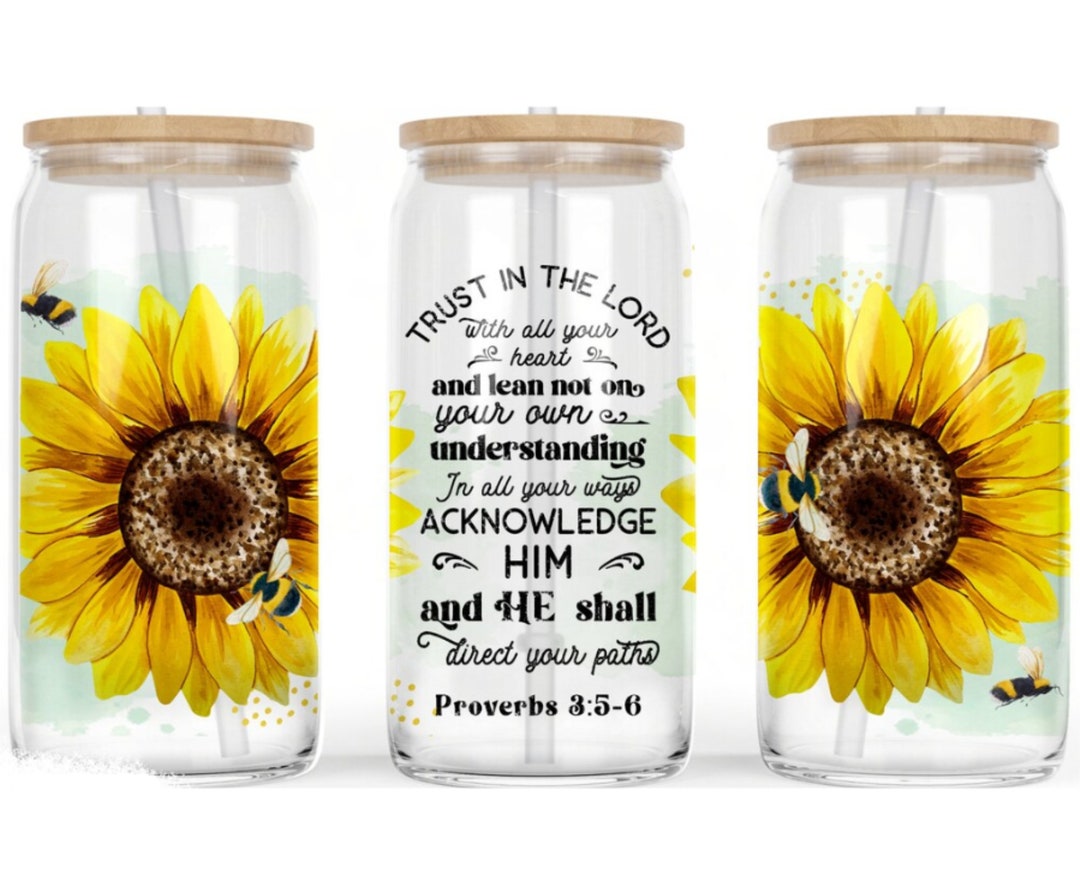 16 Oz Libbey Glass Can Wrap Proverbs 3:5-6 Sunflower Bees Tumbler ...