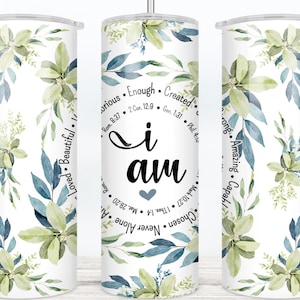 Christian Affirmations 20 oz Tumbler SCRIPTURE Sublimation Designs Skinny Tumbler wrap  Straight Tumbler Digital Download I AM Enough