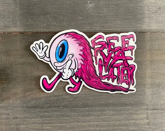 See Ya - Clear Vinyl Sticker
