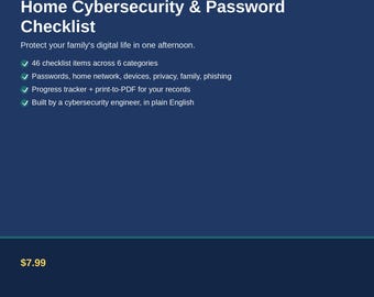 Home Cybersecurity Checklist | Password, WiFi Network, Privacy Protection Guide for Families, Interactive Checklist