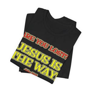 Jesus ist der Weg Christian Tshirt