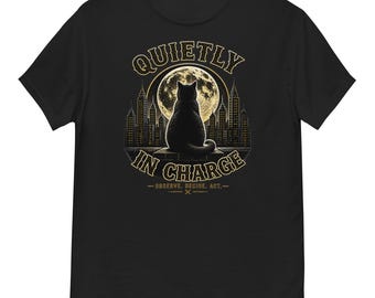 Quietly in Charge Unisex Graphic T-Shirt 100% Cotton