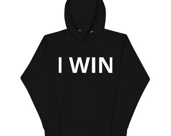 I WIN Graphic Hoodie 100% Cotton Unisex