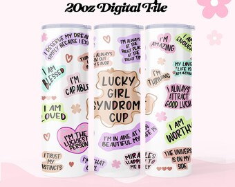 Lucky Girl Syndrome png, Lucky Girl Sublimation, Lucky Girl Clover 20oz Straight Tumbler, Lucky girl club Shirt png, Positive Affirmations