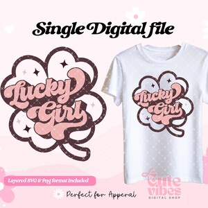 Lucky Girl Syndrome png, Lucky Girl Sublimation, Lucky Girl Clover Svg, Lucky girl club Shirt png, Retro Svg