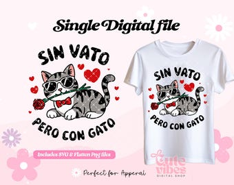 Gatos before vatos SVG, Valentines Latina humor Png, Spanish Valentines Cat lady Digital download, Tuxedo Cat Png Svg
