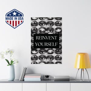 Wall Poster Motivating Home Decor Reinvent Yourself Office Decor Bedroom Poster Inspiring Eye Poster Black And White Wall Poster