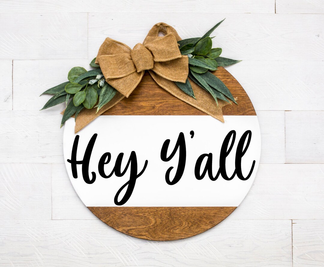 Hey Y'all SVG Door Hanger Svg Welcome Sign Svg Round - Etsy
