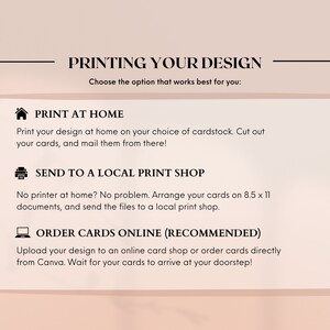 May include: A graphic with three options for printing your design: print at home, send to a local print shop, or order cards online. The recommended option is to order cards online.