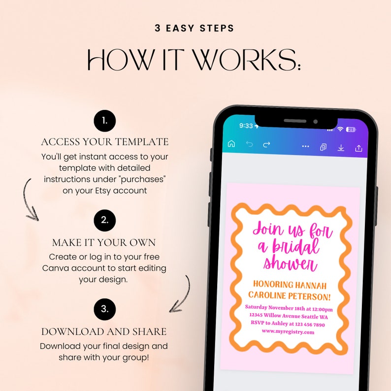 May include: A pink and orange digital template for a bridal shower invitation. The text on the template reads "Join us for a bridal shower honoring Hannah Caroline Peterson! Saturday November 18th at 12:00pm 12345 Willow Avenue Seattle WA RSVP to Ashley at 123 456 7890 www.myregistry.com".