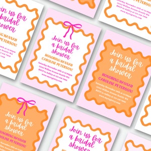 May include: Four pink and orange bridal shower invitations with a wavy border and a pink bow. The invitations read "Join us for a bridal shower honoring Hannah Caroline Peterson!" with the date, time, location, RSVP information, and website address.