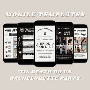 May include: Five mobile phone screen mockups with black and white text and graphics. The text on the screens includes "Til Death Do We Party", "Bride or Die", "Welcome to Our Weekend", "Our Stay", and "Friday Night".