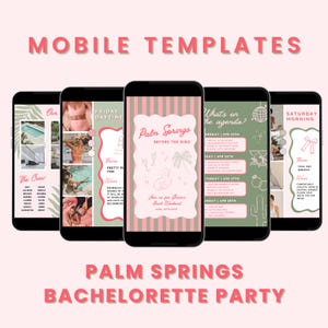 May include: A collection of five smartphones displaying mobile templates for a Palm Springs bachelorette party. The templates feature pink and green color schemes, with text including "Palm Springs Before the Ring" and "What's on the agenda?"