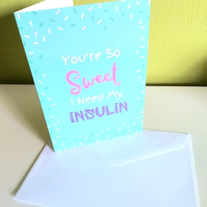 Diabetic Greetings Card "You're So Sweet"