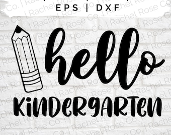 Hello Kindergarten SVG: First Day of School Design (Digital Download)
