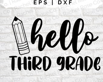 Hello Third Grade SVG: Back to School Design (Digital Download)