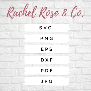 K&ouml;nnte beinhalten: Wei&szlig;er Ziegelmauerhintergrund mit dem Text "Rachel Rose & Co." in rosa Schrift oben.  Unter dem Text befinden sich sechs wei&szlig;e Rechtecke mit schwarzem Text, die jeweils ein anderes Dateiformat auflisten: SVG, PNG, EPS, DXF, PDF und JPG.