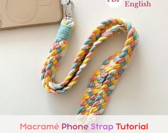 Modèle Sangle pour Téléphone en Macramé DIY, Patron PDF Facile en Français et Anglais