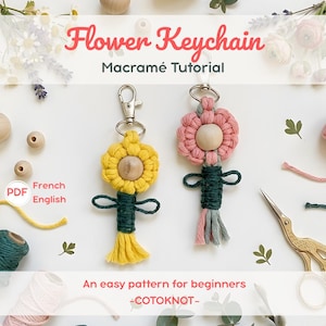 May include: Two macramé flower keychains, one yellow and one pink, with wooden bead centers and green stems. The keychains are displayed on a white surface with the text "Flower Keychain Macramé Tutorial". The text "An easy pattern for beginners -COTOKNOT-" is also visible.