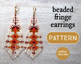 May include: A pair of beaded fringe earrings with a geometric pattern in shades of white, orange, red, and brown. The earrings are made with seed beads and have gold-toned ear wires. The image includes the text "beaded fringe earrings PATTERN snails & fairy dust".