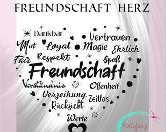 May include: Black and white graphic design with the words "Freundschaft Herz" and a heart shape made up of words like "Loyal", "Vertrauen", "Respekt", "Ehrlich", "Spaß", "Verständnis", "Offenheit", "Verzeihung", "Zeitlos", "Rücksicht", "Werte".