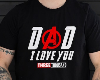 I Love You Dad Shirt, Hero Father's Day Tee