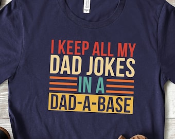 Dad-a-base Shirt, Funny Dad Jokes Tee, Father's Day Gift