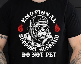 Emotional Support Husband T-Shirt - Funny Monkey Husband Shirt, Do Not Pet Shirt, Comfort Colors, Do Not Pet Gorilla T-Shirt, Funny Husband