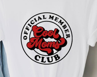 Official Member Moms Club Shirt, Funny Mom Outfit T-shirt, Mom Birthday Shirt, Mothers Day Gift
