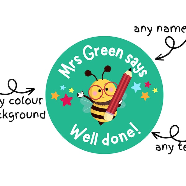 Personalised Well done Teacher stickers, merit sticker, reward praise sticker, well done, proud achievement, bee teacher label