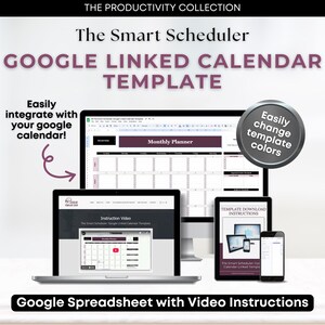 Puede incluir: Imagen de una plantilla de calendario de Google vinculada, que se muestra en varios dispositivos, incluyendo un portátil, un monitor de escritorio, una tableta y un smartphone. El texto dice "The Smart Scheduler" y "Google Spreadsheet with Video Instructions".