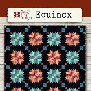 May include: A quilt pattern called "Equinox" by Nancy Rink Designs. The quilt features a repeating pattern of stars in shades of red, orange, blue, and green on a black background. The finished quilt size is 66 inches by 81 inches.