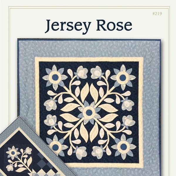 Jersey Rose Wall Hanging and Runner Quilt Pattern